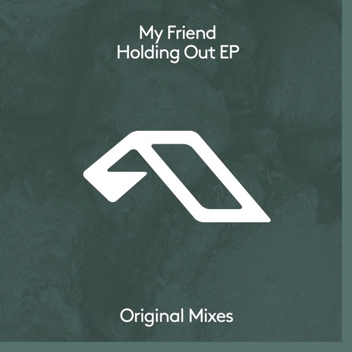 My Friend - Holding Out EP [ANJDEE802D]